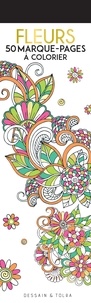  Dessain et Tolra - Fleurs - 50 marque-pages à colorier.