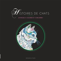  Dessain et Tolra - Histoires de chats - 24 images à colorier et à encadrer !.