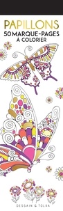  Dessain et Tolra - Papillons - 50 marque-pages à colorier.