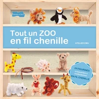 Tout un zoo en fil de chenille