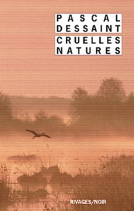 Cruelles natures