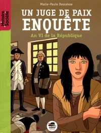 Un juge de paix enquête