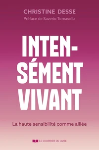 Intensément vivant