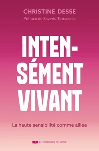 Intensément vivant