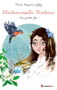 Mademoiselle bonheur, la petite fée