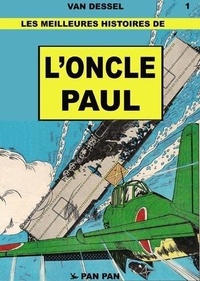 Dessel gill Van - Les meilleures histoires de l'oncle Paul T01.