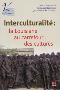 Interculturalité : la Louisiane au carrefour des cultures