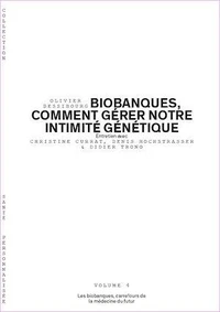Les biobanques, carrefours de la médecine du futur