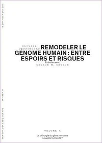 Remodeler le génome humain : entre espoirs et risques