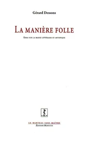 La manière folle