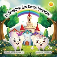 Le royaume des Dents heureuses