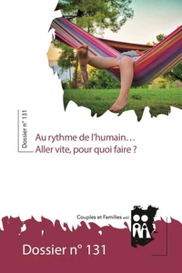 Au rythme de l’humain… Aller vite, pour quoi faire ?