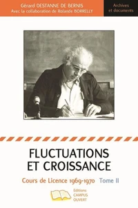 Fluctuations et croissance Tome II