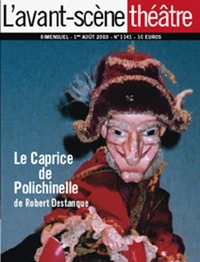L'avant-scéne théatre 1141 : le caprice de Polichinelle