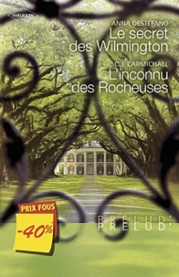 Le secret des Wilmington - L'inconnu des Rocheuses