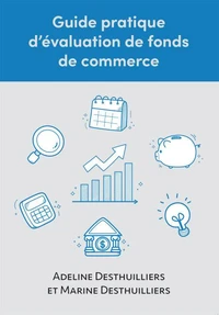 Guide pratique d'évaluation de fonds de commerce