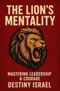 The Lion's Mentality