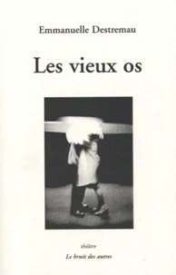 Les vieux os