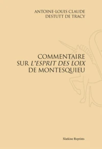 Commentaire sur "l'Esprit des Loix" de Montesquieu