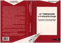 Le timeshare ou La multipropriété échangée
