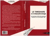 Le timeshare ou La multipropriété échangée