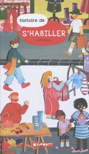 Histoire de s'habiller