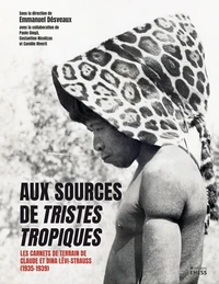 Aux sources de Tristes tropiques