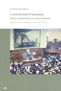 L'université française entre autonomie et centralisme