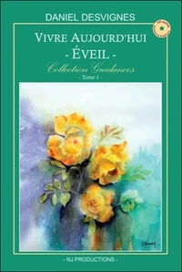 Vivre aujourd'hui - Eveil - Collection Guidances T1