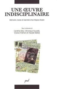 Une oeuvre indisciplinaire
