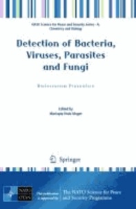 Mariapia Viola Magni - Detection of Bacteria, Viruses, Parasites and Fungi - Bioterrorism Prevention.