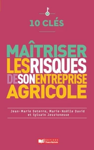 Maîtriser les risques de son entreprise agricole