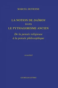 La Notion de Daïmon dans le pythagorisme ancien