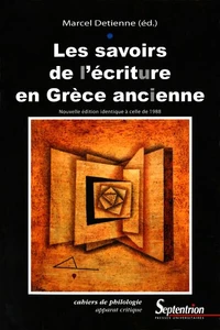Les savoirs de l'écriture en Grèce ancienne