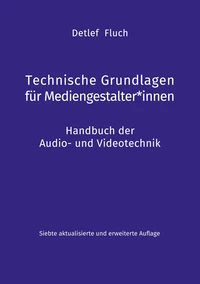 Technische Grundlagen für Mediengestalter*innen