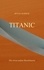 Titanic. Die etwas andere Bruchtheorie