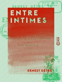 Entre intimes - Contes parisiens