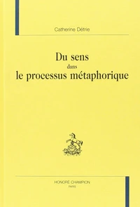 Du sens dans le processus métaphorique