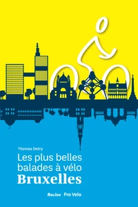 Les plus belles balades à vélo Bruxelles