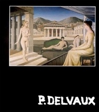 Deum charles Van - Catalogue Delvaux De La Fondation Giannada.