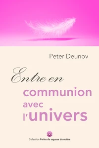 Entre en communion avec l’univers