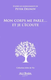 Mon corps me parle... et je l'écoute