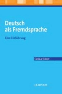 Deutsch als Fremdsprache - Eine Einführung.