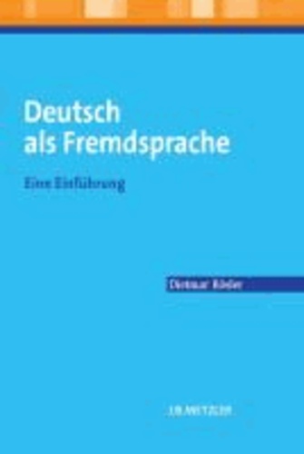 Deutsch als Fremdsprache - Eine Einführung.