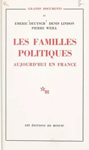 Les familles politiques : aujourd'hui en France