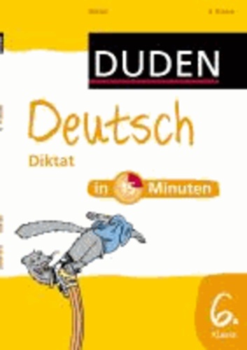 Dirk Hennig - Deutsch in 15 Minuten - Diktat 6. Klasse.