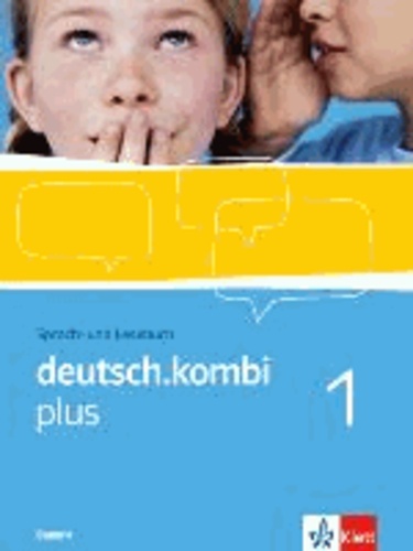 deutsch.kombi plus 1. Schülerbuch 5. Klasse. Sprach- und Lesebuch für Bayern.