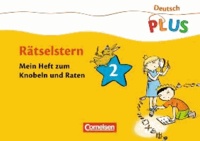 Deutsch plus Grundschule Lese-Mal-Hefte: Rätselstern - Mein Heft zum Knobeln und Raten. Arbeitsheft 2.