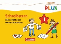 Deutsch plus Grundschule. Lese-Mal-Hefte Schreibstern. Arbeitsheft 1.