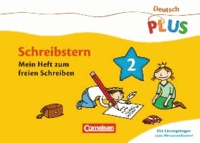 Deutsch plus Grundschule. Lese-Mal-Hefte Schreibstern. Arbeitsheft 2.